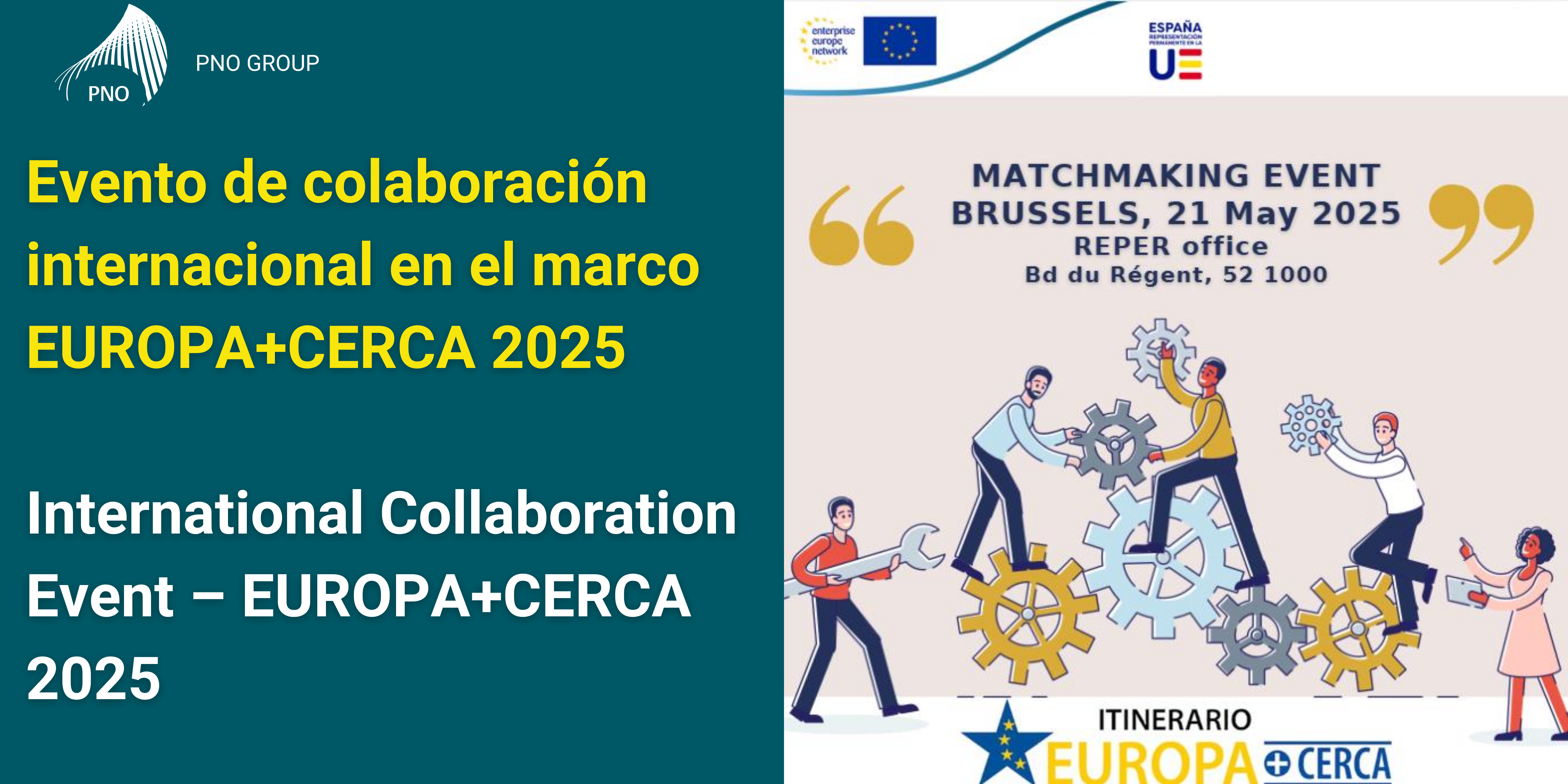 PNO Spain impulsa la colaboración internacional en Bruselas con la iniciativa EUROPA+CERCA 2025