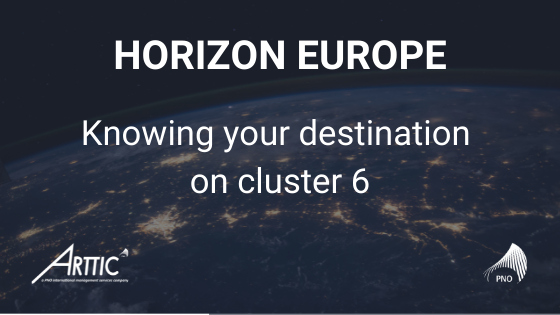 Horizon Europe Knowing destination Cluster 6