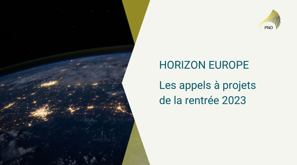 Horizon Europe - Les appels à projet de la rentrée