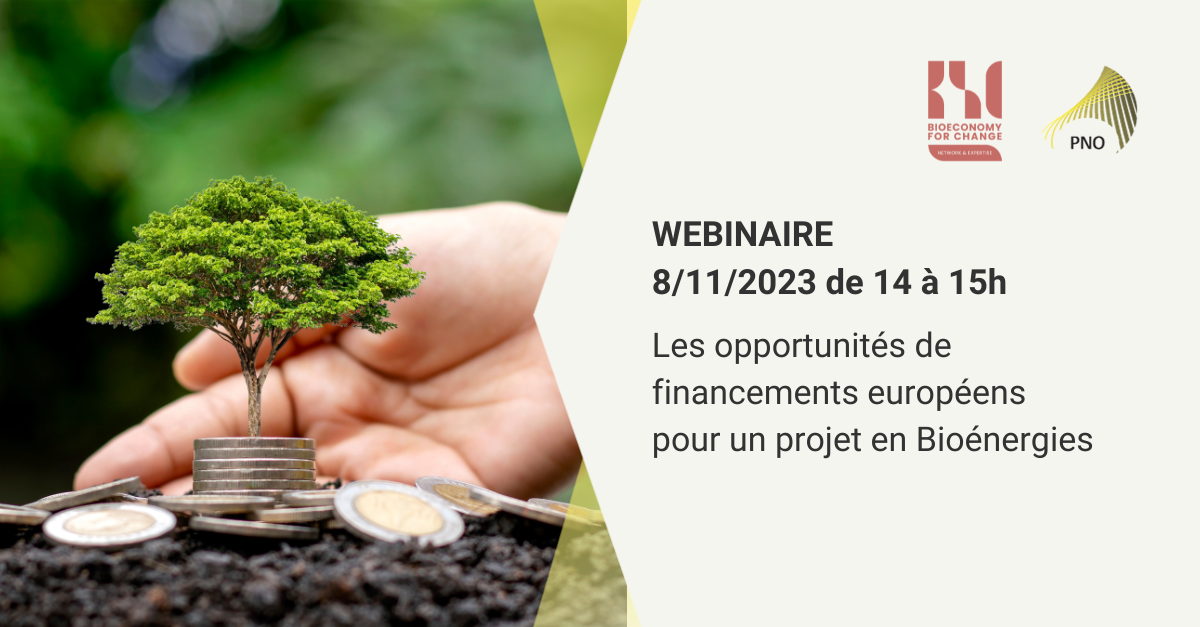 B4C PNO webinaire 8-11-23 opportunités financements EU projet bioenergies