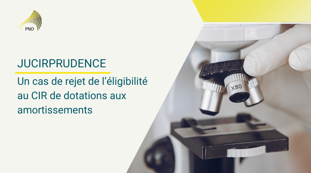 Jucirprudence rejet éligibilité CIR de dotations aux amortissements