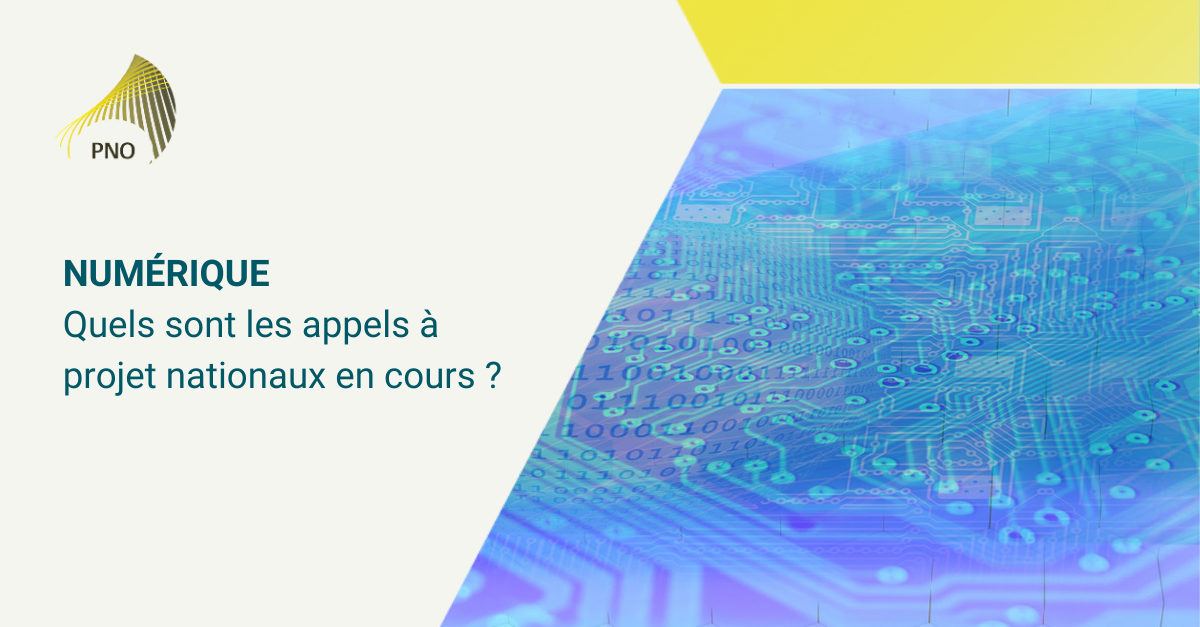 Numeriques les appels à projets nationaux en cours